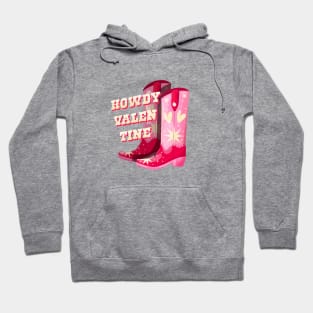 Howdy Valentine Cowboy Boots Hoodie